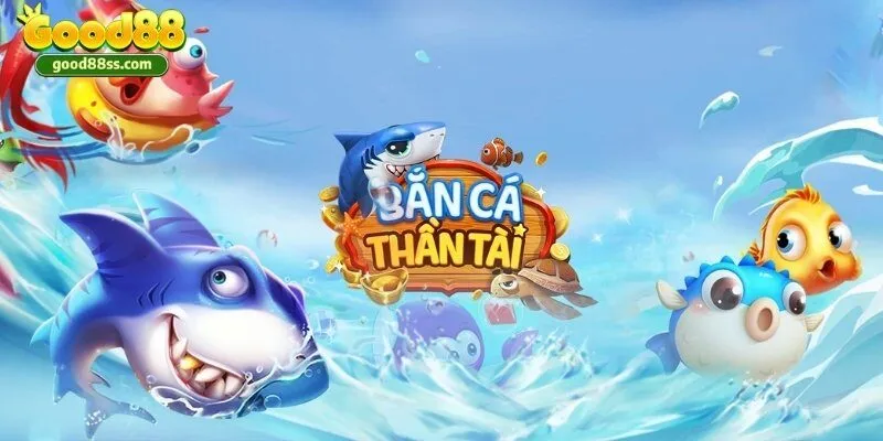 Bắn cá thần tài được phát triển từ phiên bản bắn cá siêu thị